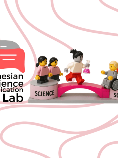 Mengapa Komunikasi Sains Gagal ‘Ampuh’ Mengubah Kebijakan Publik?